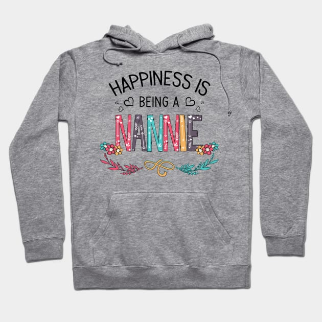 Happiness Is Being A Nannie Wildflowers Valentines Mothers Day Hoodie by KIMIKA